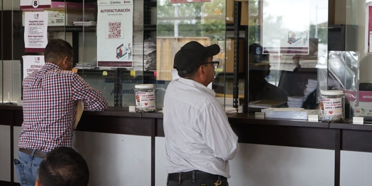 Las cajas del Predial de Reynosa continúan abiertas durante período vacacional