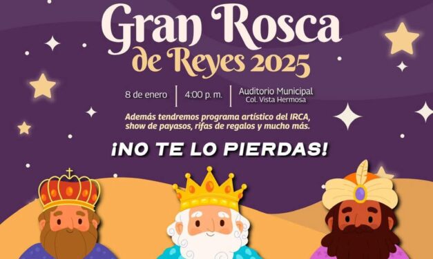 EL GOBIERNO DE REYNOSA INVITA A TODAS LAS FAMILIAS A COMPARTIR LA ROSCA DE REYES