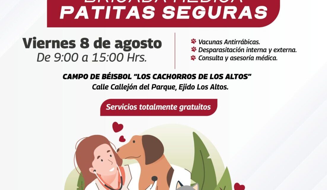 BRIGADA MÉDICA “PATITAS SEGURAS” LLEVARÁ ATENCIÓN GRATUITA A LOS ALTOS