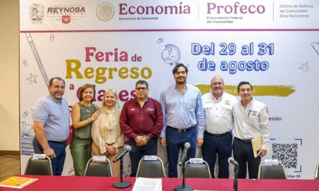 APORTARÁ GOBIERNO DE REYNOSA VALES POR 2.5 MDP EN LA FERIA DEL REGRESO A CLASES