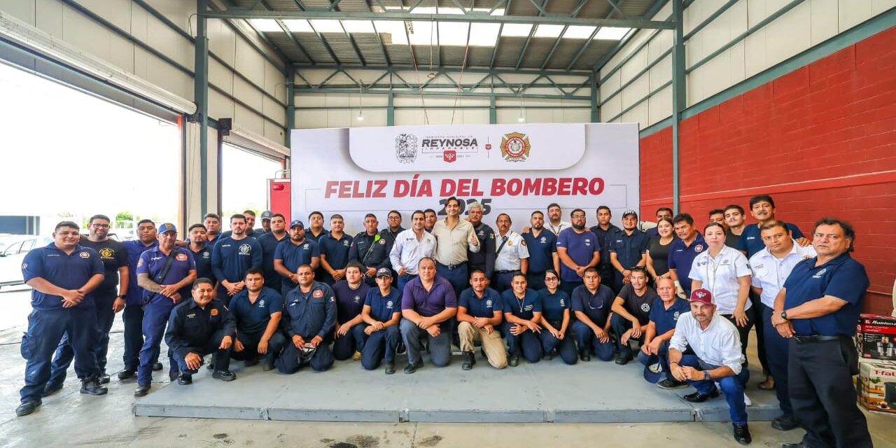 RECONOCE EL GOBIERNO DE REYNOSA LA VALENTÍA Y ENTREGA DE SUS BOMBEROS