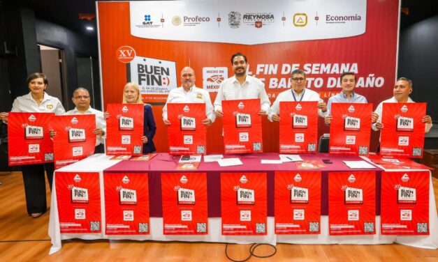 REYNOSA SE PREPARA PARA UN BUEN FIN SEGURO: AUTORIDADES Y COMERCIANTES PRESENTAN LA EDICIÓN 2025