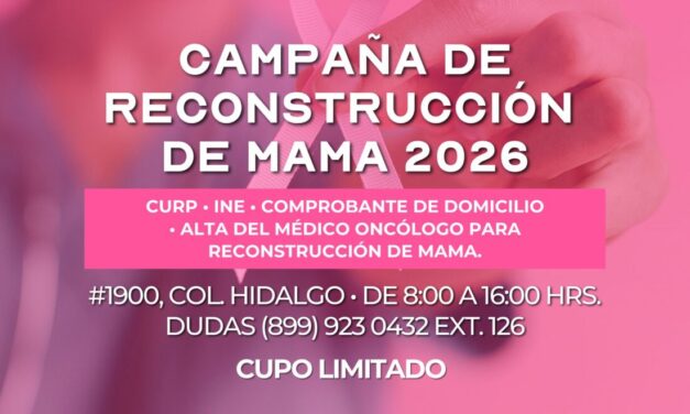 DIF-REYNOSA ABRE REGISTRO PARA CAMPAÑA DE RECONSTRUCCIÓN DE MAMA 2026