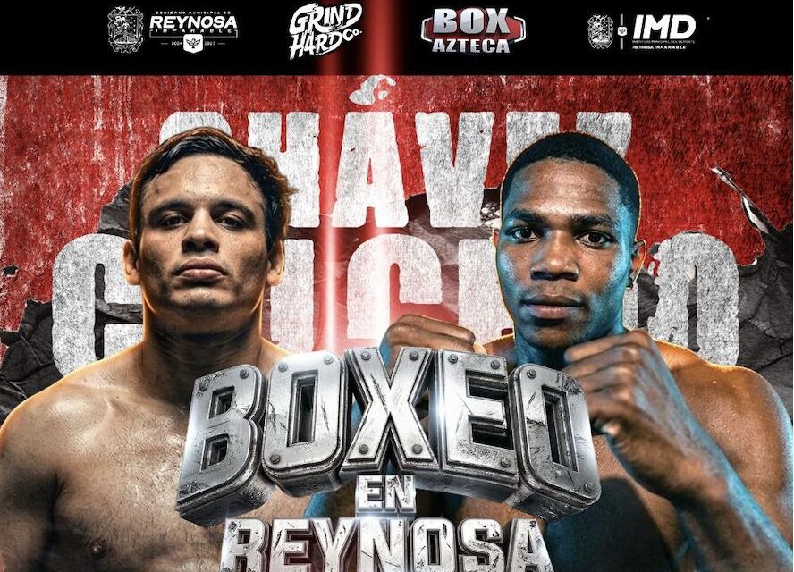 EL GOBIERNO DE REYNOSA TE INVITA A LA FUNCIÓN DE BOXEO CON JULIO CÉSAR CHÁVEZ JR. Y JHON CAICEDO
