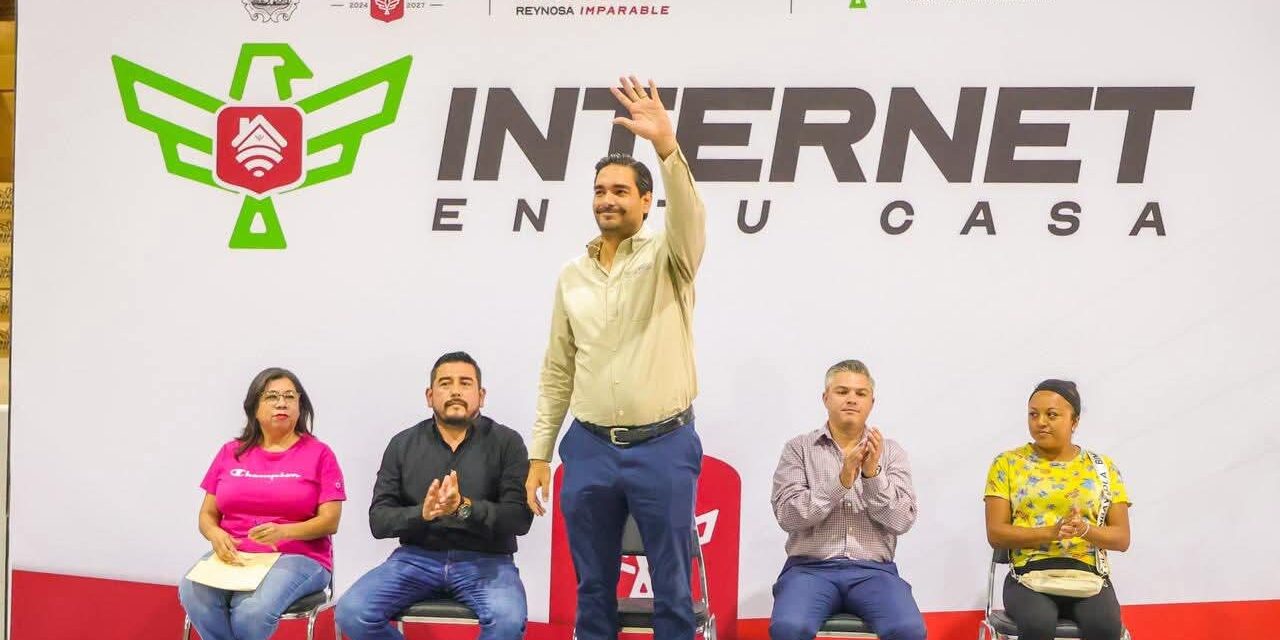 AMPLÍA GOBIERNO DE REYNOSA ACCESO GRATUITO A INTERNET CON EL PROGRAMA “INTERNET EN TU CASA”