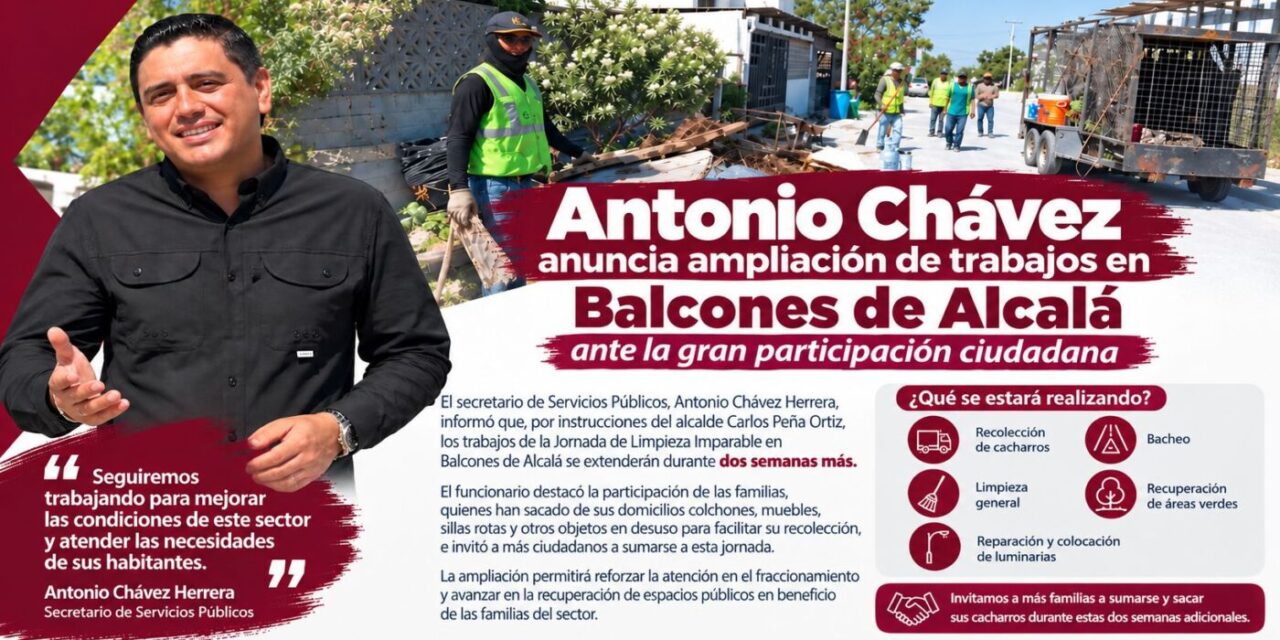 AMPLÍA EL GOBIERNO DE REYNOSA DOS SEMANAS MÁS LA JORNADA DE LIMPIEZA EN BALCONES